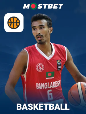 Basketball betting for Mostbet Bangladeshi bettors