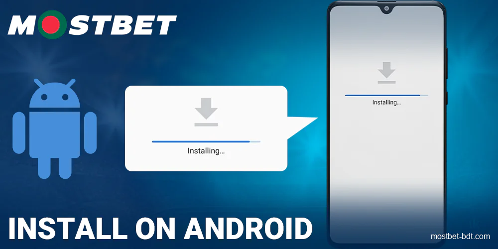 How to Install Mostbet BD Android App